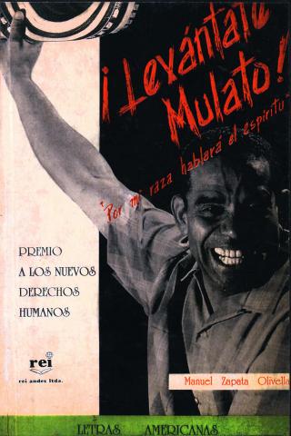 Cubierta del libro ¡Levántate mulato! Por mi raza hablará el espíritu, primera edición en español (1990) por la Editorial Rei Andes, en la serie Letras Americanas. 