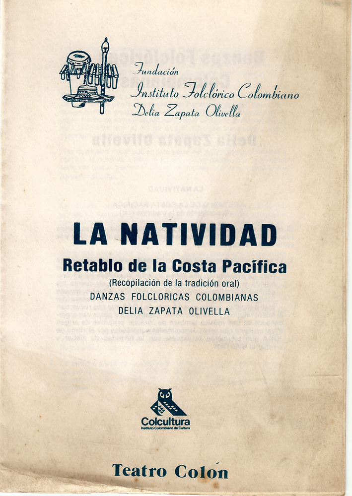 La natividad, retablo de la Costa Pacífica (recopilación de la tradición oral) de las Danzas Folclóricas Colombianas Delia Zapata Olivella
