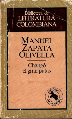 Changó, el gran putas de Manuel Zapata Olivella